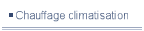Chauffage climatisation