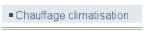 Chauffage climatisation