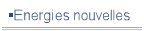 Energies nouvelles